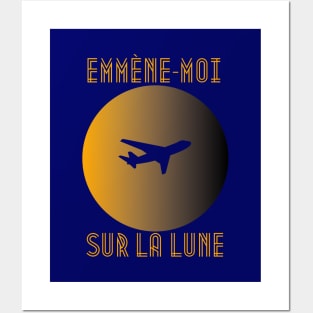 Emmène-moi sur la lune Posters and Art